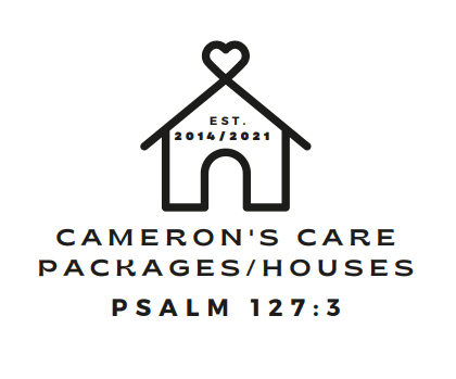 New Member – Cameron’s Care Packages/Houses